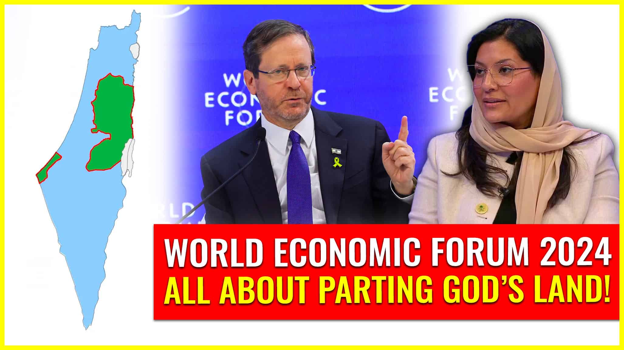 WORLD ECONOMIC FORUM 2024 All About Parting God S Land Of Israel   2024 01 19 