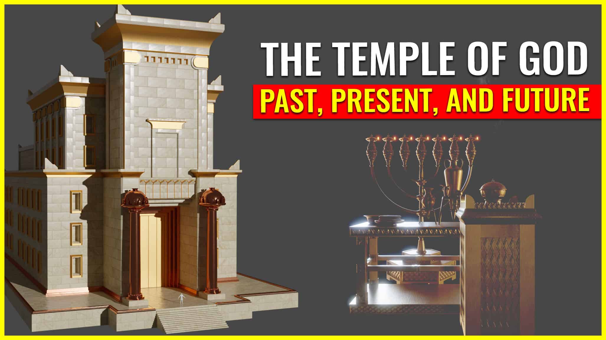 The Temple Of God Past Present And Future Being Justified