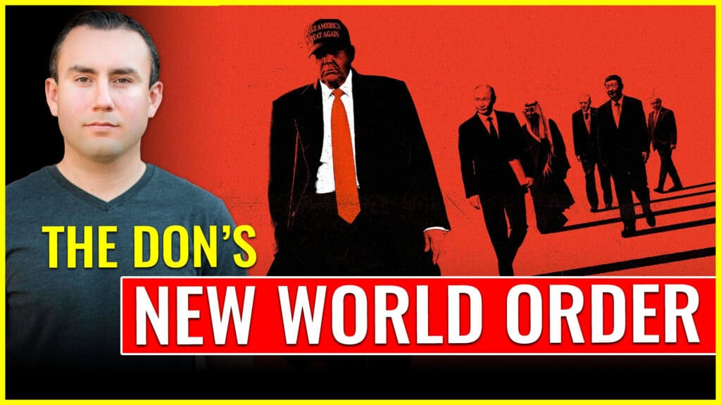 The Don’s NEW WORLD ORDER