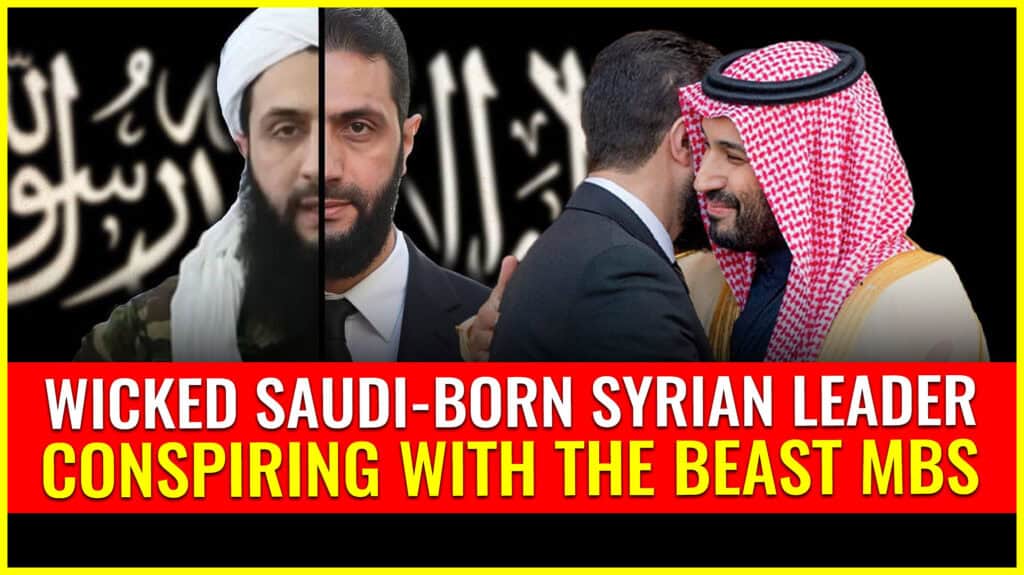 Wicked Saudi-born Syrian leader CONSPIRING with the beast MbS