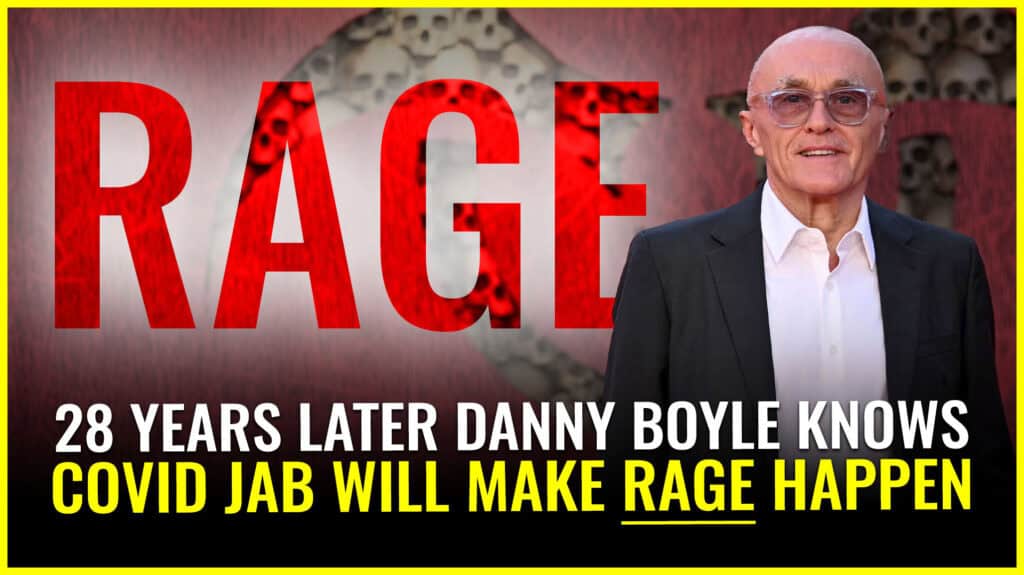 Danny Boyle of 28 Years Later knows that the COVID jab will make RAGE happen