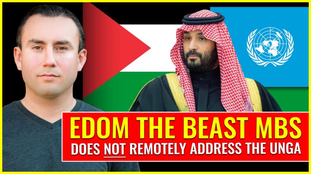 Edom the beast (MbS) does NOT remotely address the UNGA