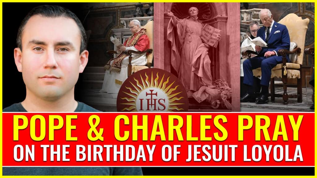 POPE AND KING CHARLES PRAY on the birthday of counter reformation Jesuit Loyola